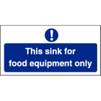 L847 This Sink For Food Equipment Only Sign